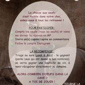 🐣 JEU CONCOURS DE PÂQUES 🐣 
TIRAGE AU SORS LUNDI 6 AVRIL ! 

Combien d’oeufs dans la cave ? 
Joue et trouve combien d’œufs sont cachés dans la cave, il n’y aura qu’un seul gagnant par tirage au sors. Le gagnant se verra offrir une bouteille de vin à venir chercher directement au domaine. 🍷

POUR PARTICIPER : 
1️⃣ Compte les œufs et vient me donner ta réponse en MP 
2️⃣ Invite un(e) copain / copine en commentaire 
3️⃣ Follow notre page Instagram 

Ouvre bien les yeux et n’oublies pas de compter tous les œufs 🥚 👀